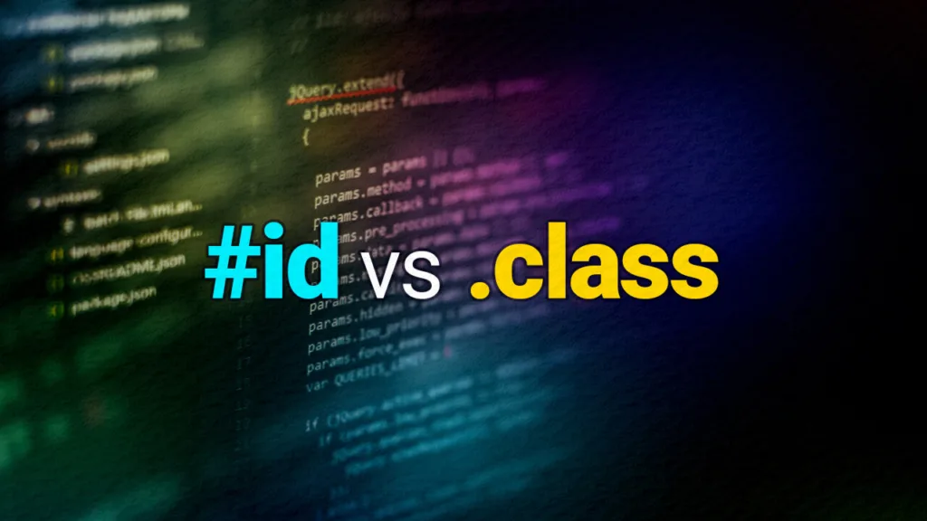 ID và Class CSS